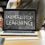 never stop learning, continuing education, learning, education, laptop, internet, online, library, school, training, knowledge, success, learning, learning, learning, learning, learning, education, education, education, school, training, success
